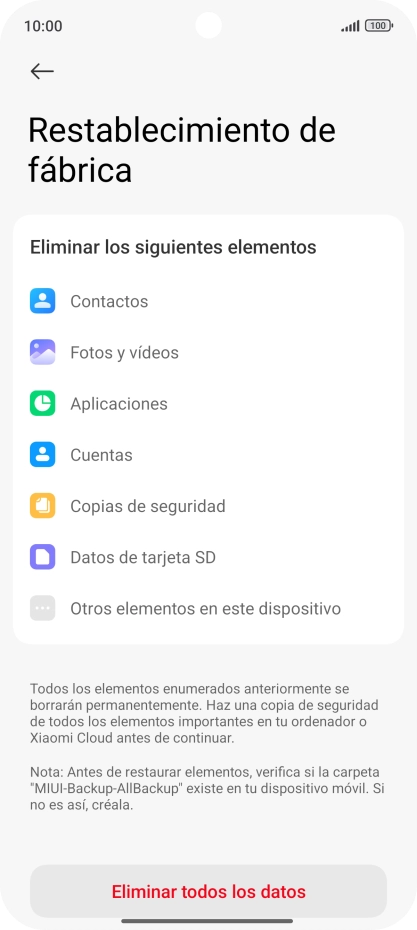 Pulsa Eliminar todos los datos. Pulsa Eliminar todos los datos.