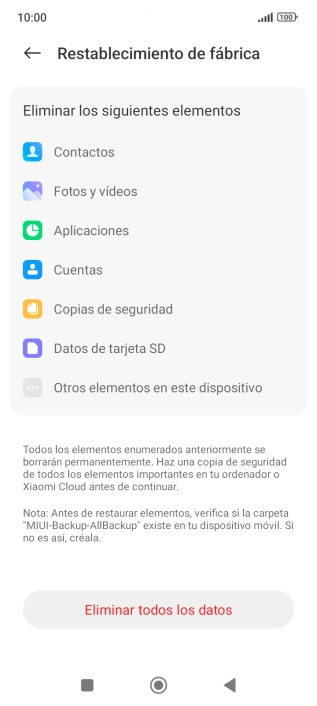 Pulsa Eliminar todos los datos. Pulsa Eliminar todos los datos.