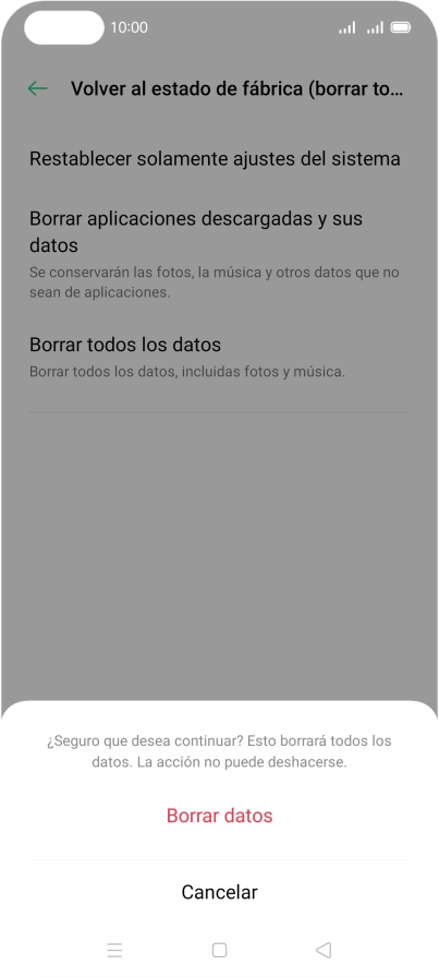 Pulsa Borrar datos. Espera unos instantes mientras el teléfono restablece la configuración predeterminada. Sigue las indicaciones de la pantalla para configurar el teléfono y dejarlo listo para su uso. Pulsa Borrar datos. Espera unos instantes mientras el teléfono restablece la configuración predeterminada. Sigue las indicaciones de la pantalla para configurar el teléfono y dejarlo listo para su uso.