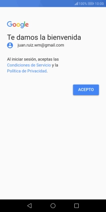 Pulsa ACEPTO y sigue las indicaciones de la pantalla para seleccionar los ajustes de tu cuenta de Google. Pulsa ACEPTO y sigue las indicaciones de la pantalla para seleccionar los ajustes de tu cuenta de Google.