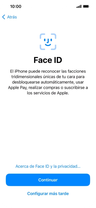 Sigue las indicaciones de la pantalla para activar el uso del reconocimiento facial (Face ID) o pulsa Configurar más tarde. Sigue las indicaciones de la pantalla para activar el uso del reconocimiento facial (Face ID) o pulsa Configurar más tarde.