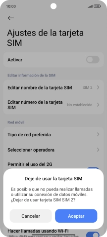 Si desactivas el uso de la tarjeta SIM, pulsa Aceptar. Si desactivas el uso de la tarjeta SIM, pulsa Aceptar.
