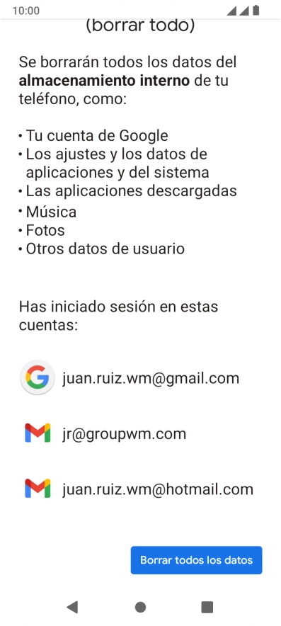 Pulsa Borrar todos los datos. Pulsa Borrar todos los datos.