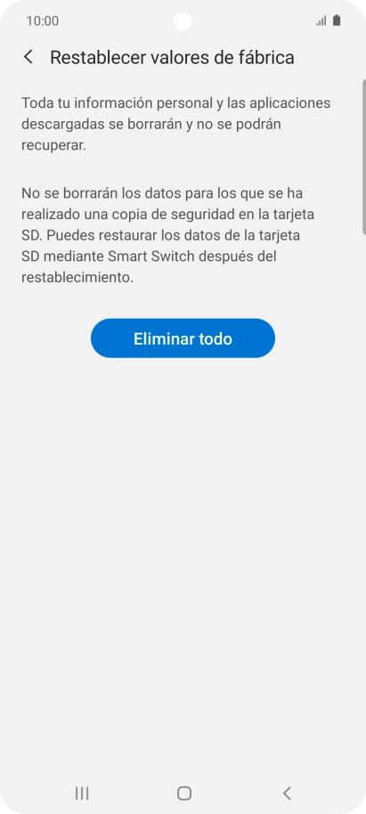 Pulsa Eliminar todo. Espera unos instantes mientras el teléfono restablece la configuración predeterminada. Sigue las indicaciones de la pantalla para configurar el teléfono y dejarlo listo para su uso. Pulsa Eliminar todo. Espera unos instantes mientras el teléfono restablece la configuración predeterminada. Sigue las indicaciones de la pantalla para configurar el teléfono y dejarlo listo para su uso.