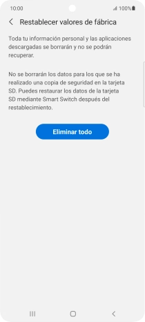 Pulsa Eliminar todo. Espera unos instantes mientras el teléfono restablece la configuración predeterminada. Sigue las indicaciones de la pantalla para configurar el teléfono y dejarlo listo para su uso. Pulsa Eliminar todo. Espera unos instantes mientras el teléfono restablece la configuración predeterminada. Sigue las indicaciones de la pantalla para configurar el teléfono y dejarlo listo para su uso.