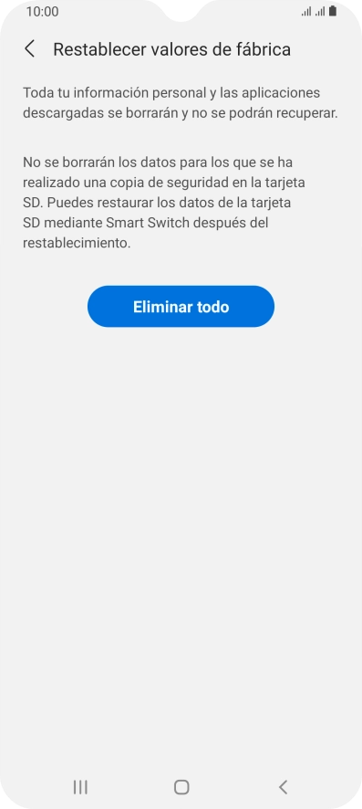 Pulsa Eliminar todo. Espera unos instantes mientras el teléfono restablece la configuración predeterminada. Sigue las indicaciones de la pantalla para configurar el teléfono y dejarlo listo para su uso. Pulsa Eliminar todo. Espera unos instantes mientras el teléfono restablece la configuración predeterminada. Sigue las indicaciones de la pantalla para configurar el teléfono y dejarlo listo para su uso.
