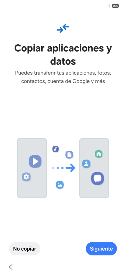 Pulsa No copiar y sigue las indicaciones de la pantalla para finalizar la activación del teléfono. Pulsa No copiar y sigue las indicaciones de la pantalla para finalizar la activación del teléfono.