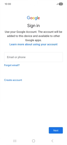 If you don't have a Google account, press Create account and follow the instructions on the screen to create an account. If you don't have a Google account, press Create account and follow the instructions on the screen to create an account.