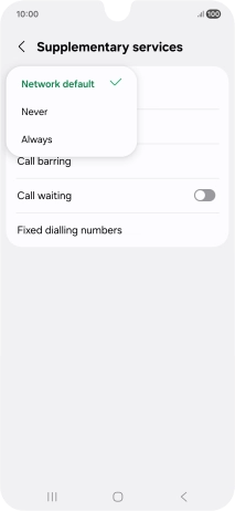 Press Always to turn on caller identification. Press Always to turn on caller identification.