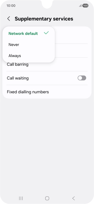 Press Always to turn on caller identification. Press Always to turn on caller identification.
