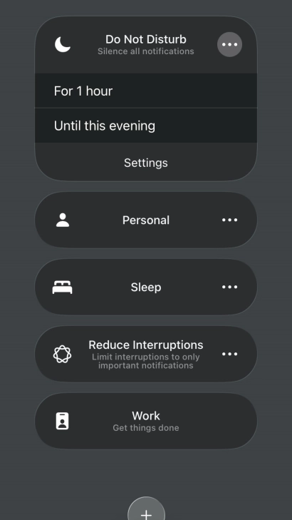 Press the required setting to activate the selected focus mode for a specified period of time or until you leave your current location. Press the required setting to activate the selected focus mode for a specified period of time or until you leave your current location.