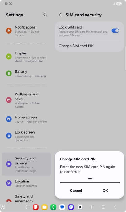 Key in the new PIN again and press OK. Key in the new PIN again and press OK.