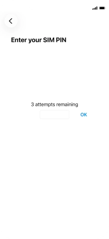 If your SIM is locked, key in your PIN and press OK. If your SIM is locked, key in your PIN and press OK.