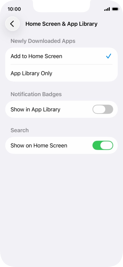 To add new downloaded apps to both the home screen and App Library, press Add to Home Screen. To add new downloaded apps to both the home screen and App Library, press Add to Home Screen.