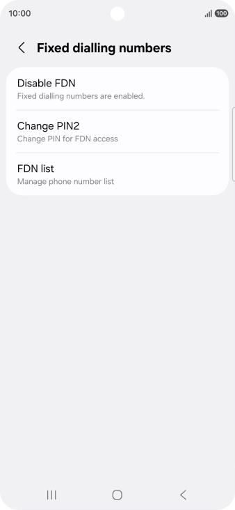 Press Disable FDN. Press Disable FDN.