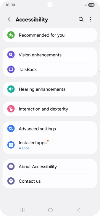 Press Vision enhancements and follow the instructions on the screen to select the required settings. Press Vision enhancements and follow the instructions on the screen to select the required settings.
