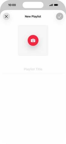 Press the text input field and key in a name for the playlist. Press the text input field and key in a name for the playlist.