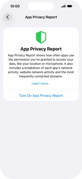 Press Turn On App Privacy Report to turn on the function. Press Turn On App Privacy Report to turn on the function.