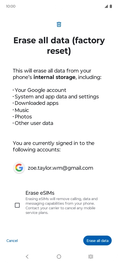 Press Erase all data. Press Erase all data.