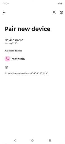 Press the required Bluetooth device and follow the instructions on the screen to pair the device with your phone. Press the required Bluetooth device and follow the instructions on the screen to pair the device with your phone.