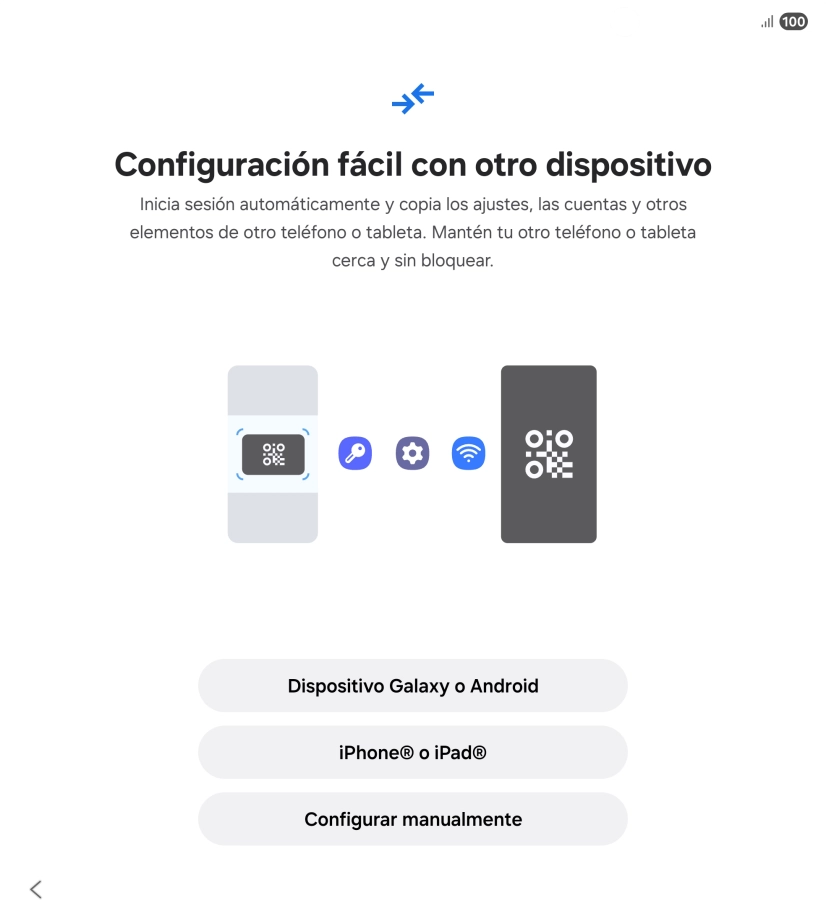 Pulsa la opción deseada para transferir contenido desde otro dispositivo y pulsa Configurar manualmente. Pulsa la opción deseada para transferir contenido desde otro dispositivo y pulsa Configurar manualmente.
