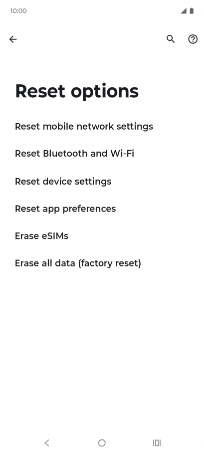 Press Erase all data (factory reset). Press Erase all data (factory reset).