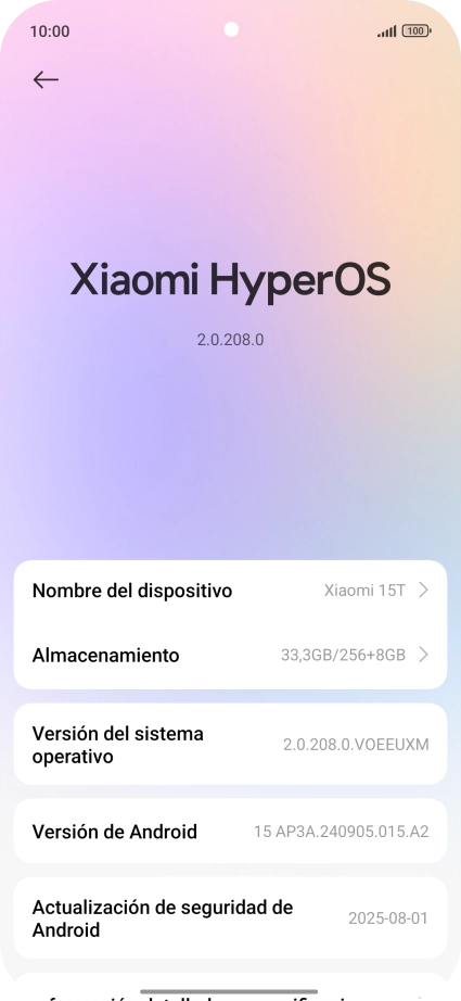 Pulsa Xiaomi HyperOS. Si hay una versión de software nueva disponible, aparecerá ahora en la pantalla. Sigue las indicaciones de la pantalla para actualizar el software del teléfono. Pulsa Xiaomi HyperOS. Si hay una versión de software nueva disponible, aparecerá ahora en la pantalla. Sigue las indicaciones de la pantalla para actualizar el software del teléfono.