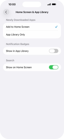 To add new downloaded apps to both the home screen and App Library, press Add to Home Screen. To add new downloaded apps to both the home screen and App Library, press Add to Home Screen.
