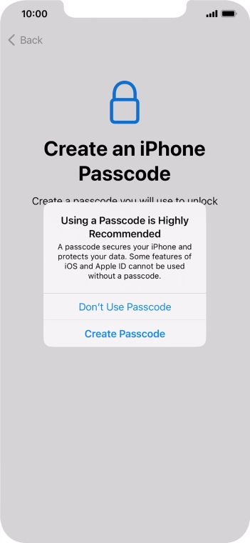 If you turn off the function, press Don't Use Passcode.