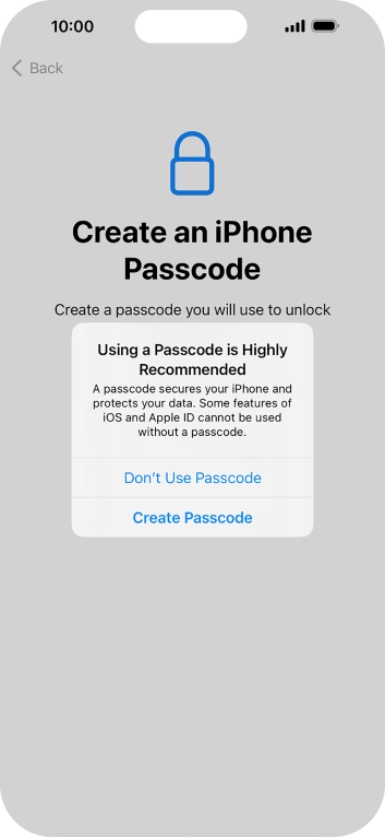 If you turn off the function, press Don't Use Passcode.