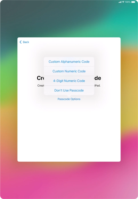 Follow the instructions on the screen to turn on use of lock code or press Don't Use Passcode.