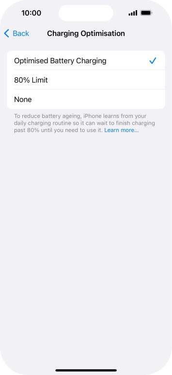 Press Optimised Battery Charging to turn the function on or off.