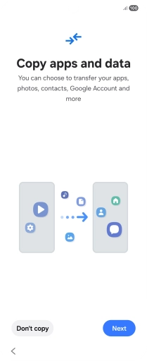 Press Don't copy and follow the instructions on the screen to finish the activation.