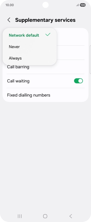 Press Always to turn on caller identification.