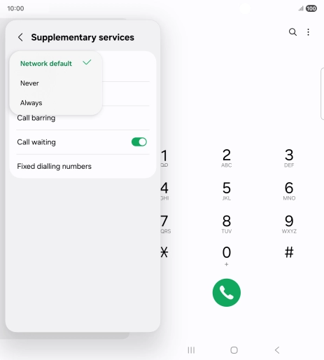 Press Always to turn on caller identification.