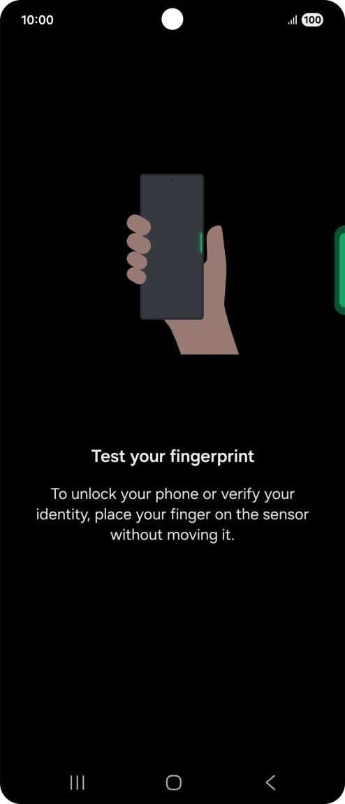 Place your finger on the Side key to test your fingerprint.