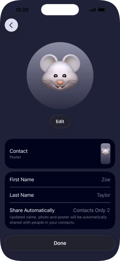 Press the name fields and follow the instructions on the screen to edit your name on the Contact Poster.