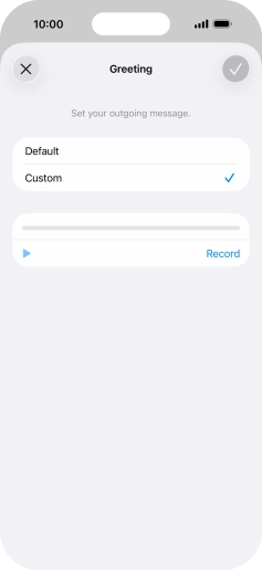Press Record to start recording a personal greeting.