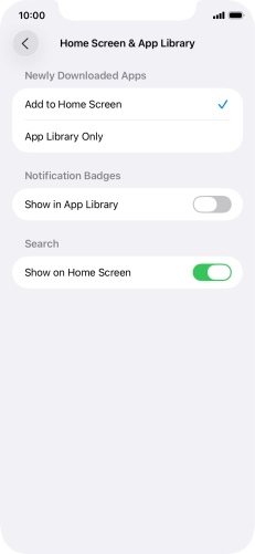 To add new downloaded apps to both the home screen and App Library, press Add to Home Screen.