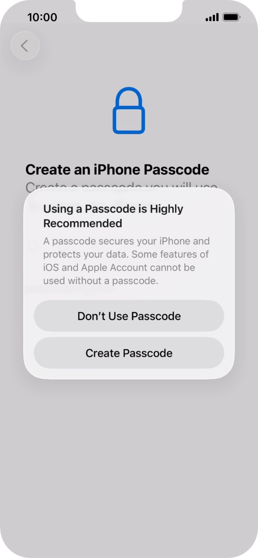 If you turn off the function, press Don't Use Passcode.