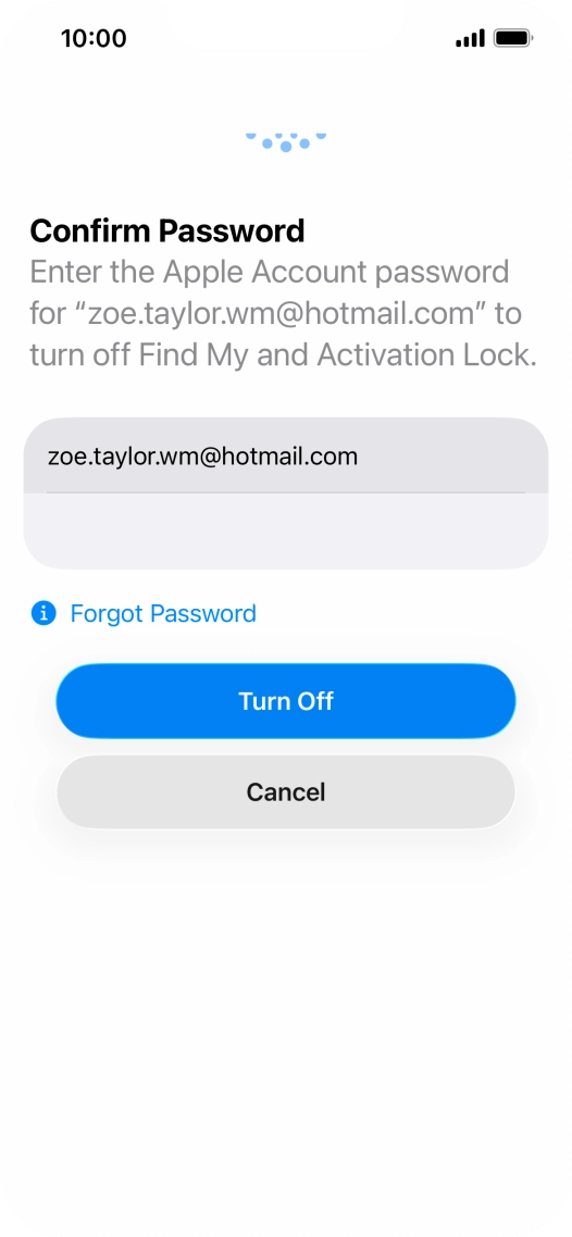 Key in the password for your Apple Account and press Turn Off. Wait a moment while the factory default settings are restored. Follow the instructions on the screen to set up your phone and prepare it for use.