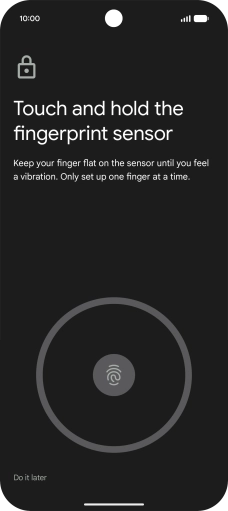 Follow the instructions on the screen to create the phone lock code using your fingerprint.