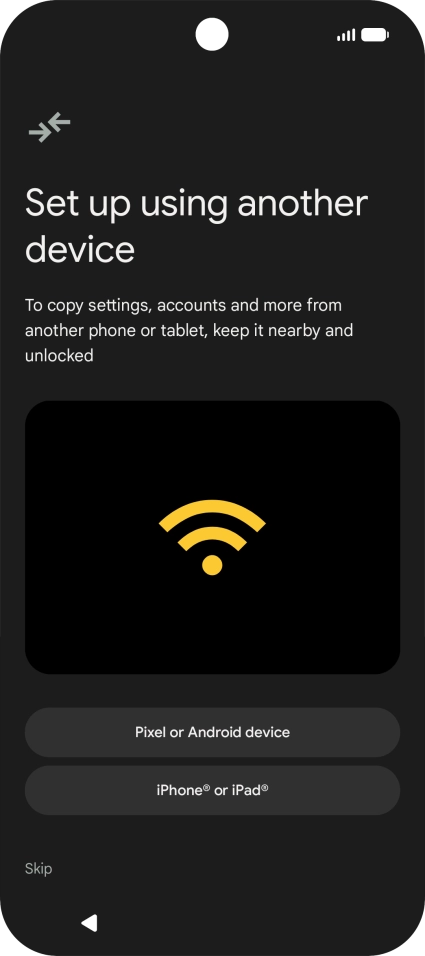 You can transfer the contents of another phone to your phone when it's activated for the first time and after a factory reset. When this screen is displayed, your phone is ready to transfer contents from another phone.