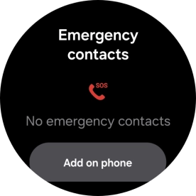 Press Add on phone and follow the instructions on your phone to set your emergency contacts.