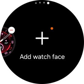 Press Add watch face.