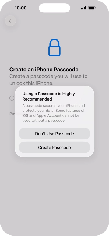 If you turn off the function, press Don't Use Passcode.