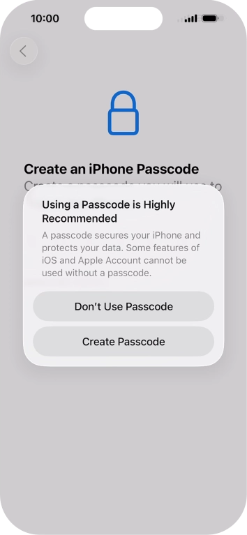 If you turn off the function, press Don't Use Passcode.