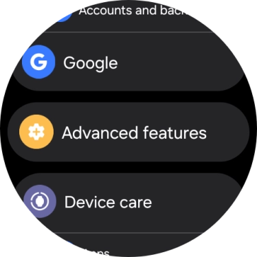 Press Advanced features. Press Advanced features.