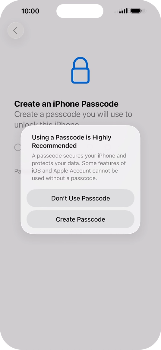 If you turn off the function, press Don't Use Passcode.