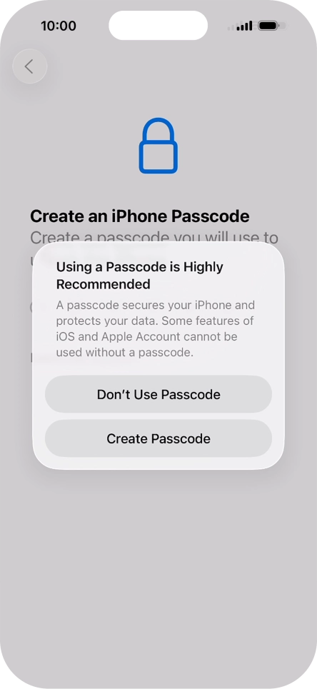 If you turn off the function, press Don't Use Passcode.